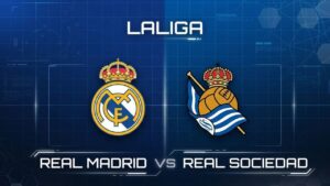 Sorotan Baru Seputar Real Madrid Vs Sociedad yang Menarik Perhatian