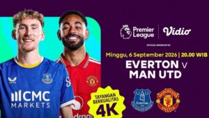 tayang 4k - ilustrasi berita Everton Menjamu Manchester United 6 September, Pekan Ketiga Tayang 4K Langsung di Vidio